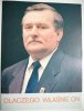 DLACZEGO WŁAŚNIE ON. LECH WAŁĘSA. BROSZURA 1990